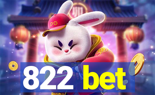 822 bet